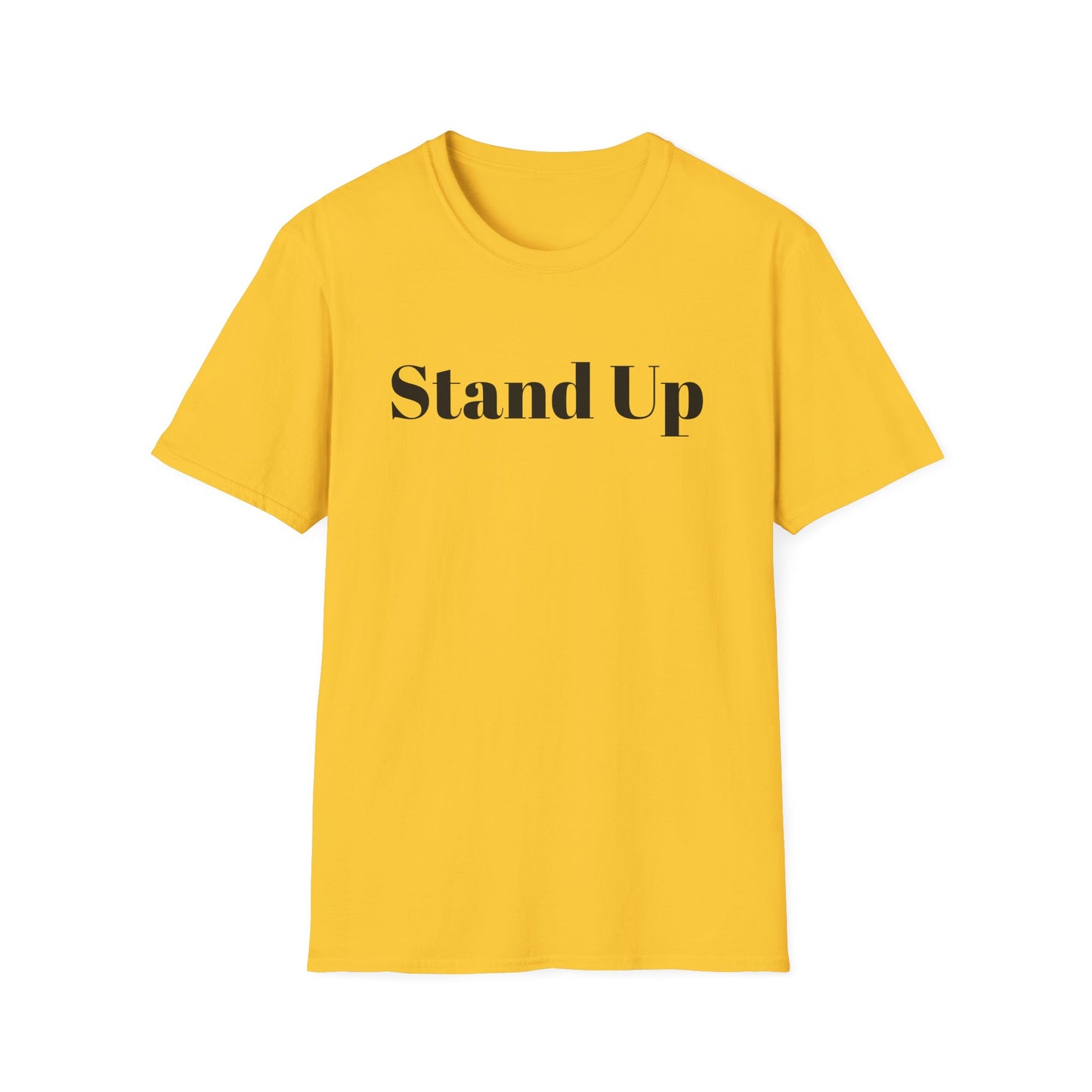 Stand Up Motivational Unisex Softstyle T-Shirt