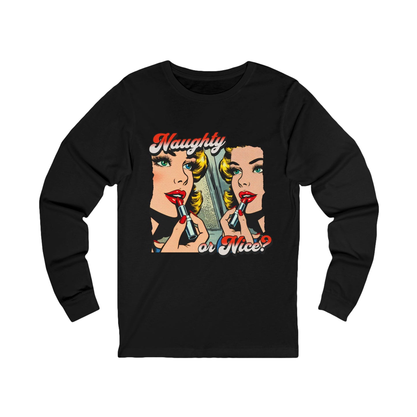 Naughty or Nice? Unisex Long Sleeve Tee - Fun Holiday Apparel