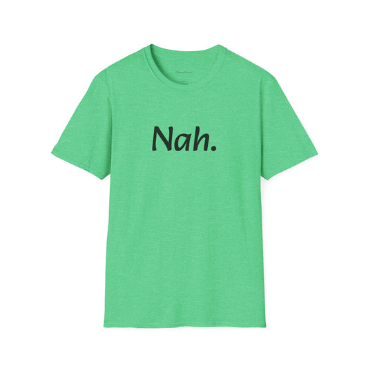 Nah Casual Statement Tee