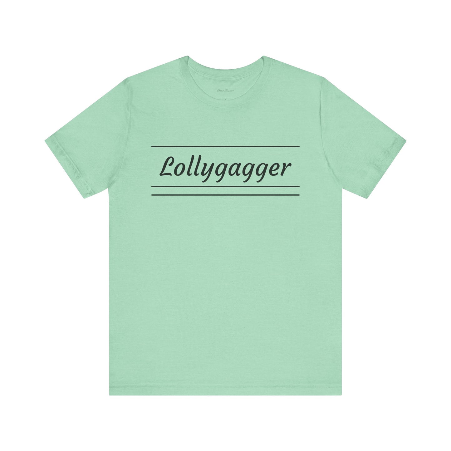 Lollygagger Short Sleeve Tee