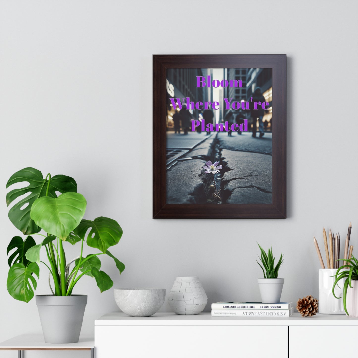 Framed "Bloom Where You're Planted" Vertical Poster