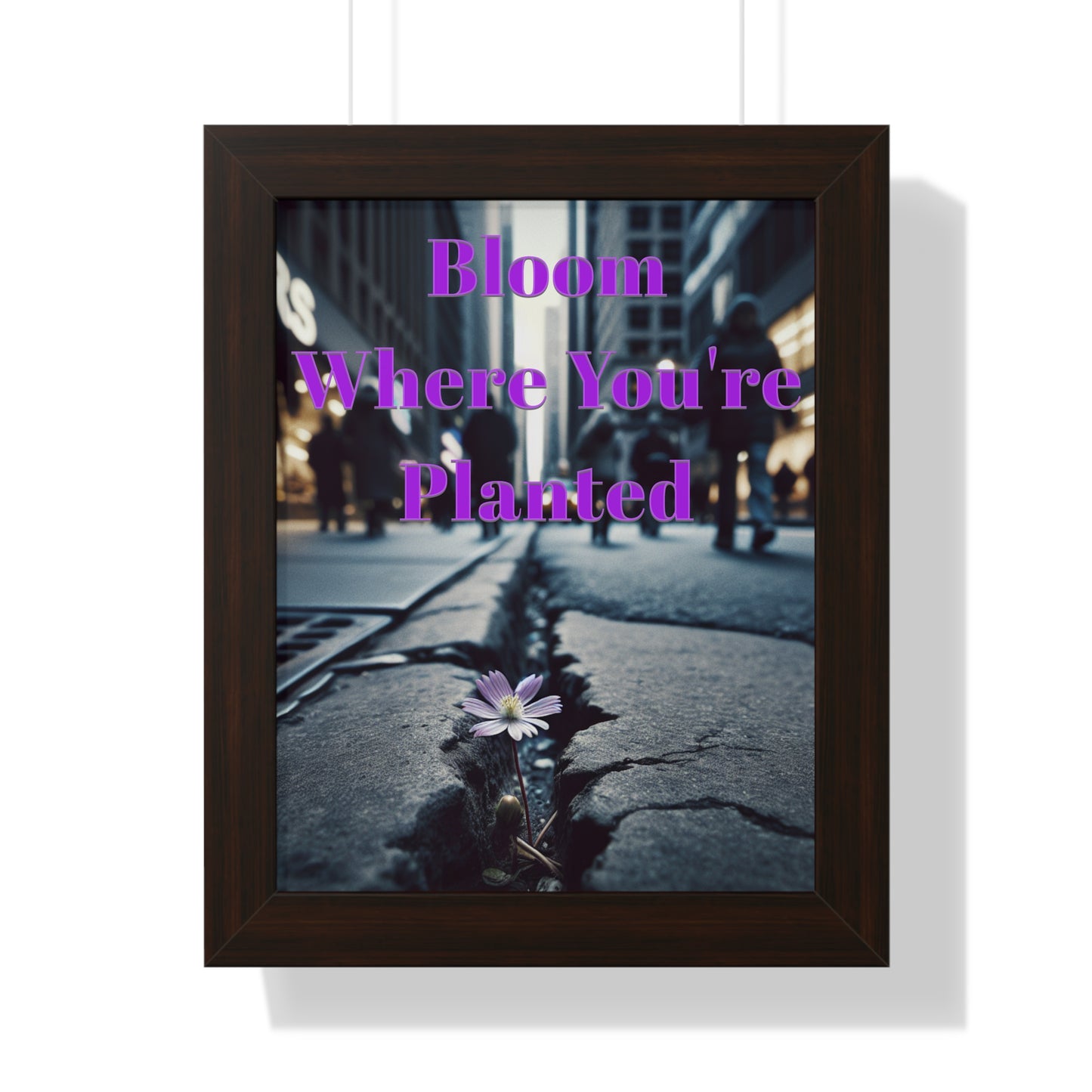 Framed "Bloom Where You're Planted" Vertical Poster